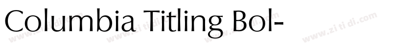 Columbia Titling Bol字体转换